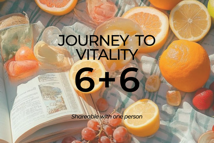 Journey to Vitality : 6 + 6 Classes